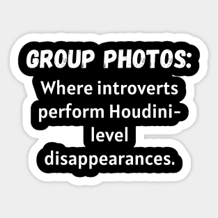 Introvert Vanishing Act: Group Photo Edition Sticker